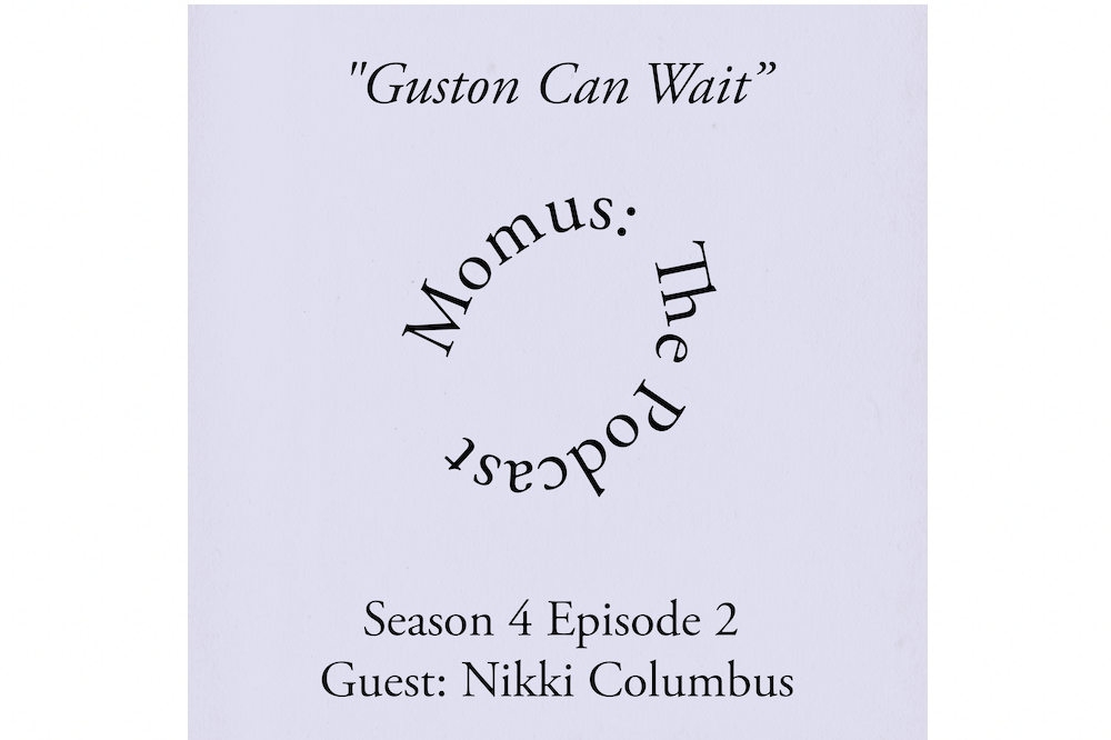 “Guston Can Wait” Nikki Columbus