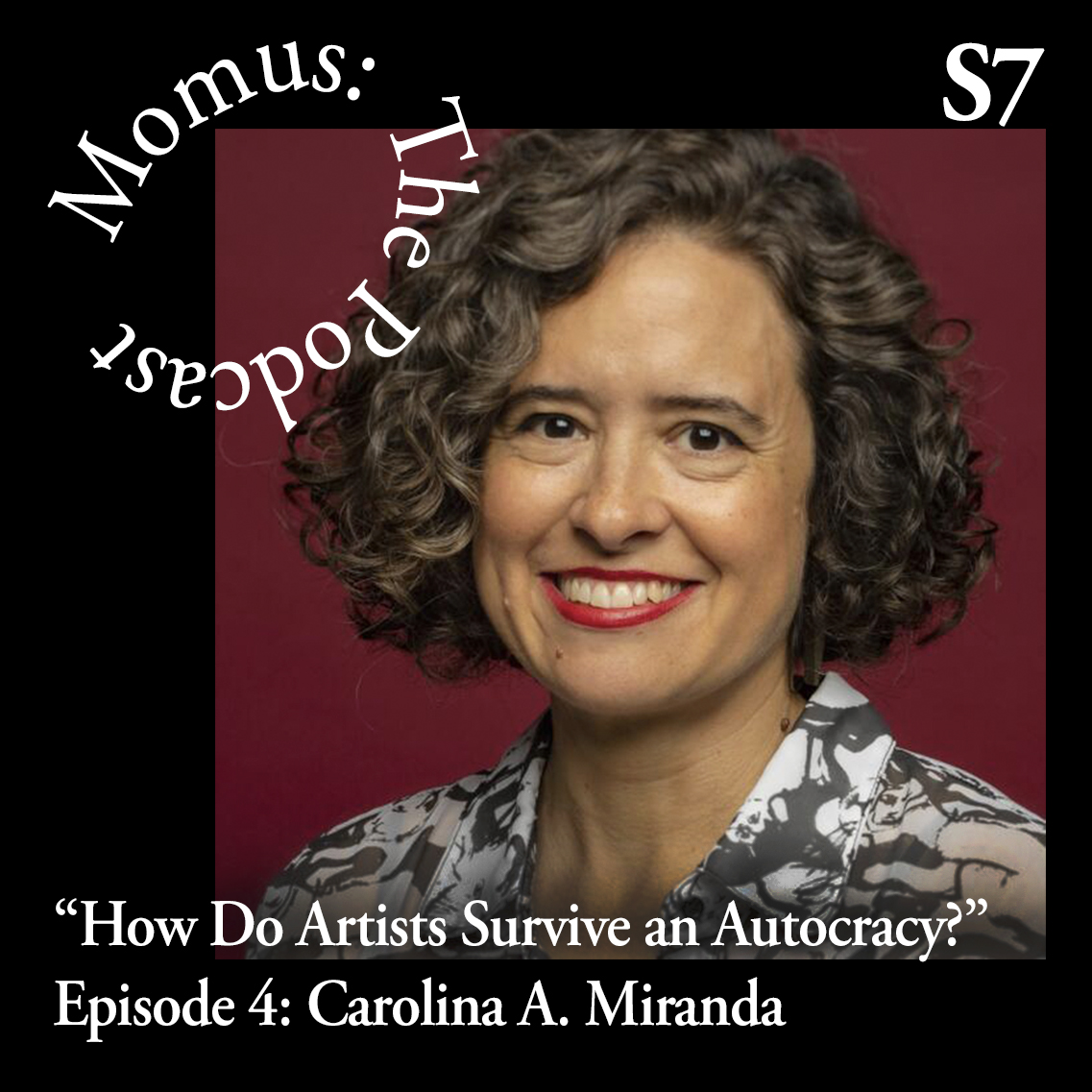 "How Do Artists Survive an Autocracy" Carolina A. Miranda