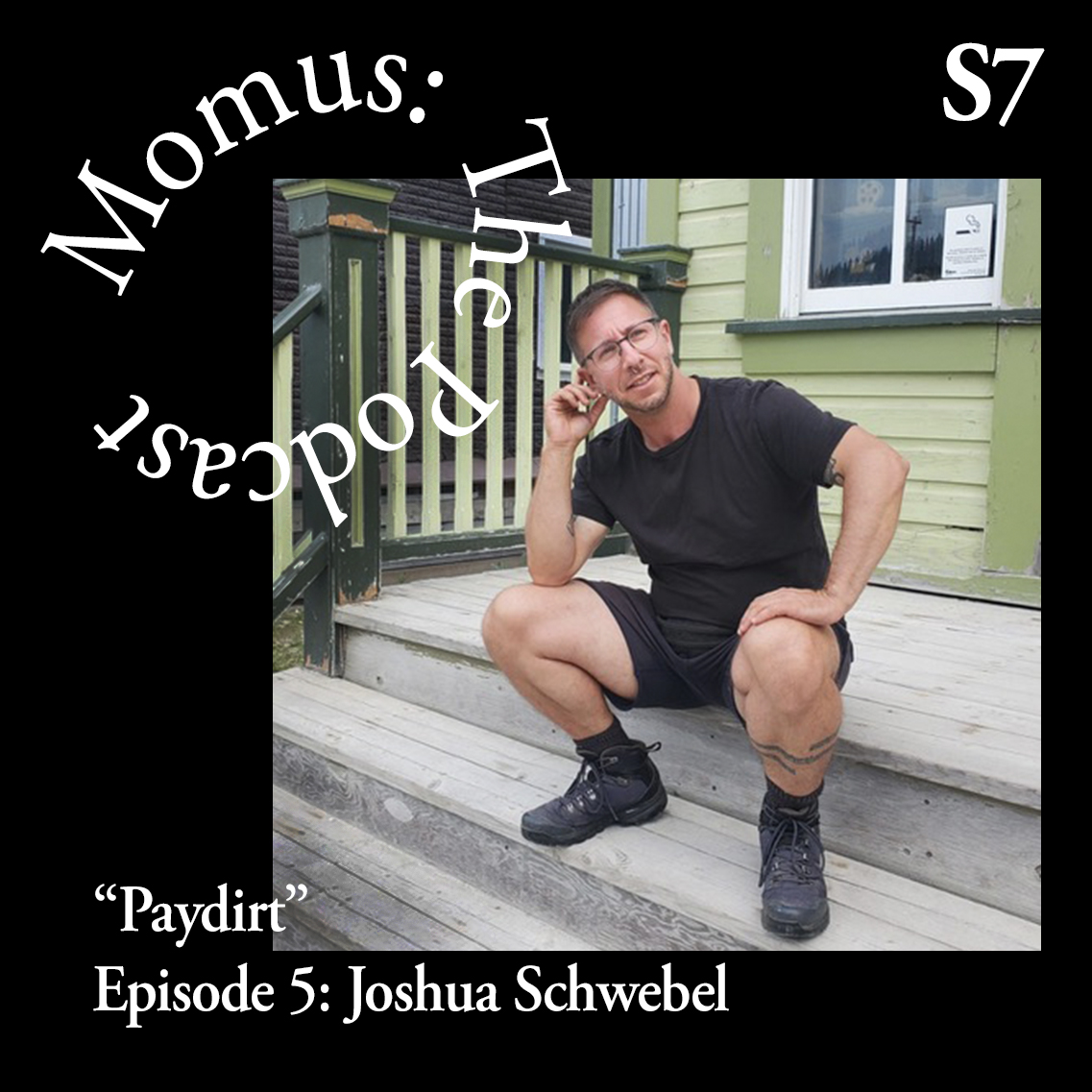 "Pay Dirt" Joshua Schwebel