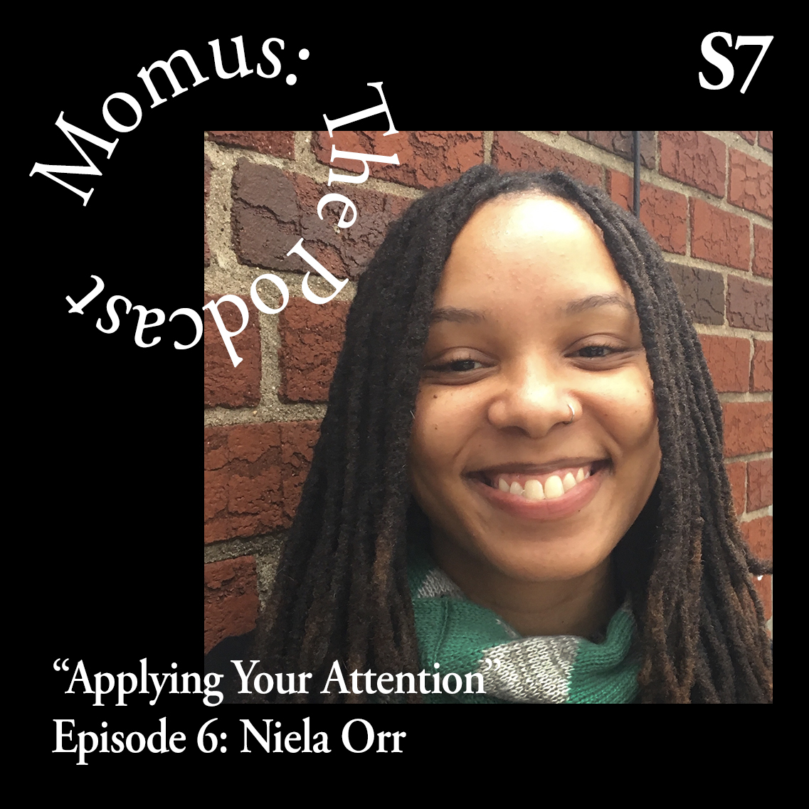 "Applying Your Attention" Niela Orr