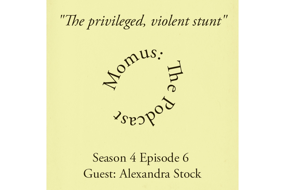 “The privileged, violent stunt” Alexandra Stock