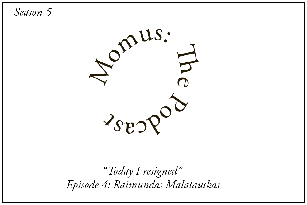 Season 5, Episode 4: Raimundas Malašauskas